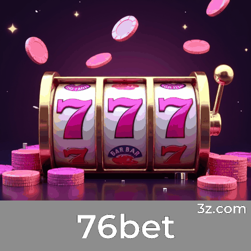 76bet App: Descubra Benefícios Exclusivos e Recompensas